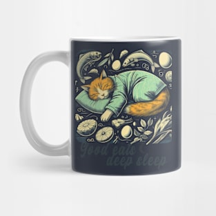 Life goal: Good Eat,  Deep Sleep Mug